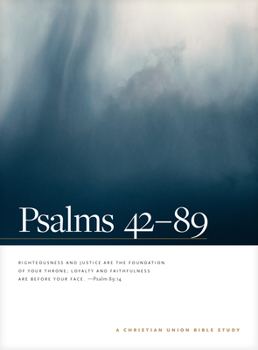 Paperback Psalms 42--89: A Christian Union Bible Study Book