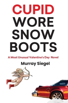 Paperback Cupid Wore Snow Boots Book