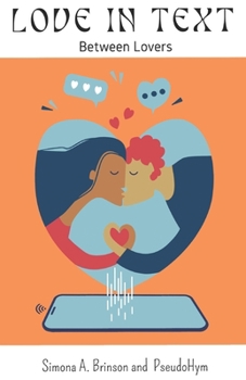 Paperback Love In Text: Between Lovers Book