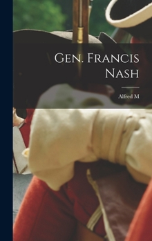 Hardcover Gen. Francis Nash Book