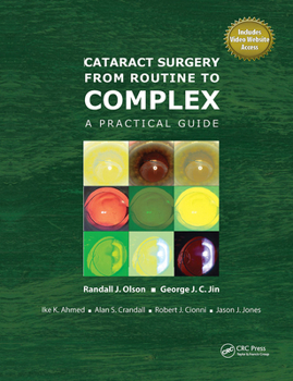 Hardcover Cataract Surgery from Routine to Complex: A Practical Guide Book