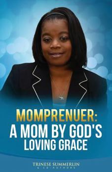 Paperback A Mom By God's Loving Grace Book