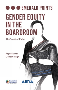 Paperback Gender Equity in the Boardroom: The Case of India Book