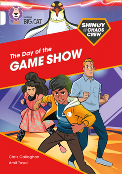 Paperback Shinoy and the Chaos Crew: The Day of the Game Show: Band 10/White Book