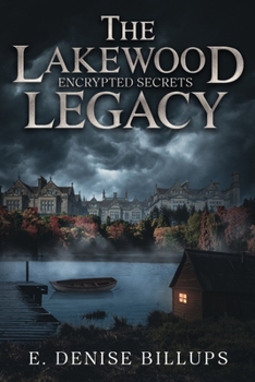 The Lakewood Legacy: Encrypted Secrets