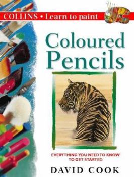 Paperback Coloured Pencils: Everything You Need to Know to Get Started Book