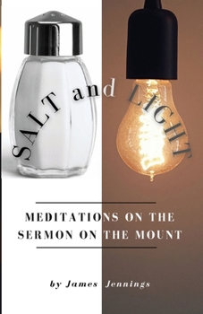 Paperback Salt and Light- Meditations on the Sermon on the Mount Book