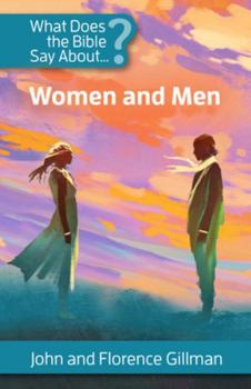 Paperback What Does the Bible Say about Women and Men Book