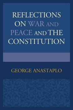 Hardcover Reflections on War and Peace and the Constitution Book