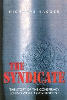 Paperback The Syndicate: The Story of the Coming World Government Book