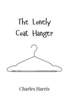 Paperback The Lonely Coat Hanger Book