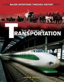 Paperback The History of Transportation Book