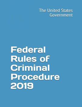 Paperback Federal Rules of Criminal Procedure 2019 Book