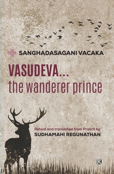 Paperback Vasudeva...The Wanderer Prince: Literature Book