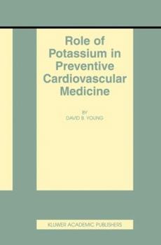 Hardcover Role of Potassium in Preventive Cardiovascular Medicine Book
