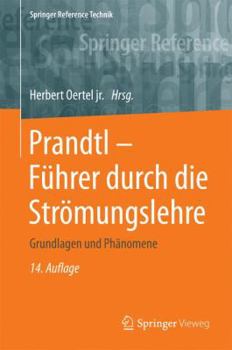 Hardcover Prandtl - F?hrer Durch Die Str?mungslehre: Grundlagen Und Ph?nomene [German] Book