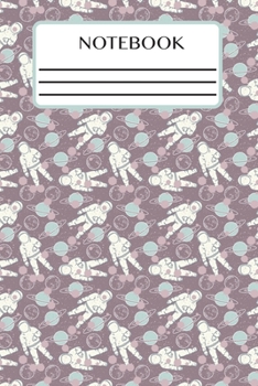 Notebook: Lined Interior - (6 x 9 inches) - 150 Pages - Astronauts in Space