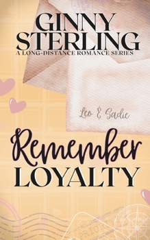 Paperback Remember Loyalty: An Unrequited Love/Destiny Romance Book