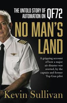 Paperback No Man's Land: The Untold Story of Automation and Qf72 Book