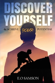 Paperback Discover Yourself & Achieve Your Potential Book
