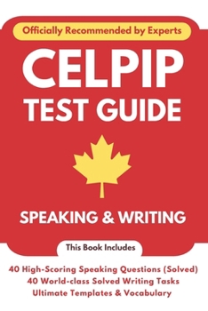 Paperback CELPIP Test Guide 2024: Speaking & Writing: CELPIP Speaking & Writing 2024 Book