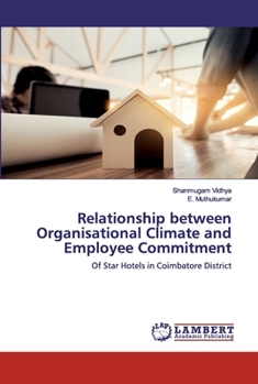 Paperback Relationship between Organisational Climate and Employee Commitment Book