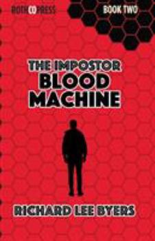 The Blood Machine - Book #2 of the Impostor