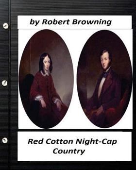 Red Cotton Night-Cap Country; or, Rurf and Towers