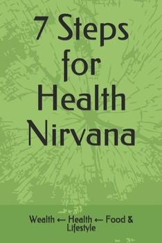 Paperback 7 Steps for Health Nirvana Book