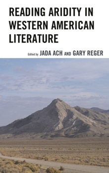 Hardcover Reading Aridity in Western American Literature Book