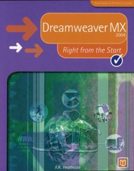 Paperback Dreamweaver MX 2004 Right from the Start Book