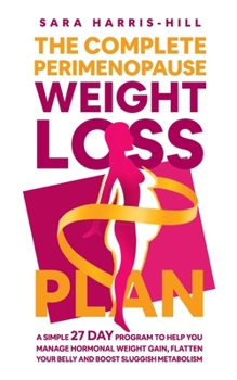 Paperback The Complete Perimenopause Weight Loss Plan Book