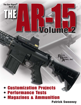 Paperback The Gun Digest Book of the Ar-15, Volume 2 Book