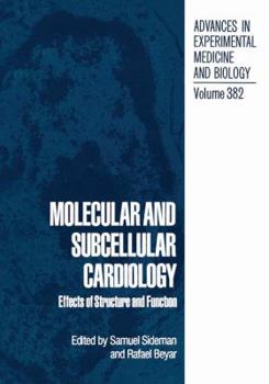 Paperback Molecular and Subcellular Cardiology: Effects of Structure and Function Book