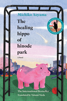 Paperback The Healing Hippo of Hinode Park Book