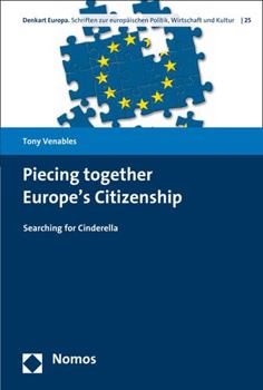 Paperback Piecing Together Europe's Citizenship: Searching for Cinderella Book