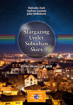 Paperback Stargazing Under Suburban Skies: A Star-Hopper's Guide Book