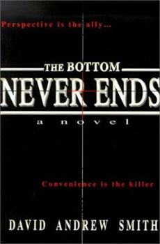 Paperback The Bottom Never Ends Book