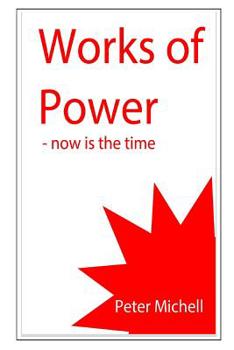 Paperback Works of Power - now is the time Book