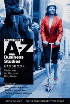 The Complete A-Z Business Studies Handbook (Complete A-Z Handbooks)