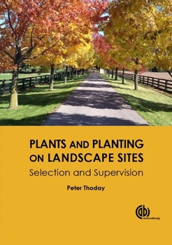 Paperback Plants and Planting on Landscape Sites: Selection and Supervision Book