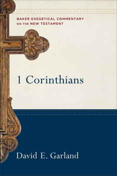 1 Corinthians (Baker Exegetical Commentary on the New Testament) - Book  of the Baker Exegetical Commentary on the New Testament