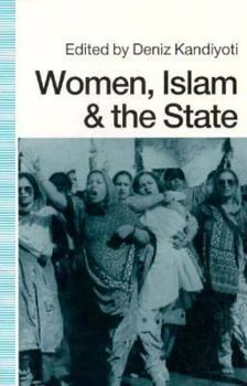 Women, Islam, and the State (Women in Political Economy Series)