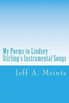 Paperback My Poems to Lindsey Stirling's Instrumental Songs: The JAM Poetry Collection Book