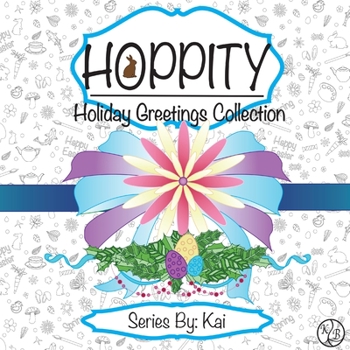 Paperback Hoppity: The Holiday Greetings Collection Book