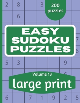 Paperback Easy Sudoku Puzzles: Sudoku Puzzle Book for Everyone With Solution Vol 13 [Large Print] Book