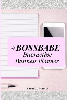 Paperback Boss Babe Planner: The Workbook Book