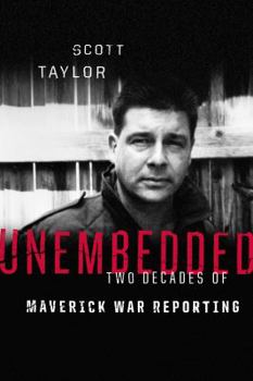 Hardcover Unembedded: Two Decades of Maverick War Reporting Book