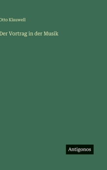 Hardcover Der Vortrag in der Musik [German] Book