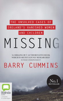 Audio CD Missing: The Unsolved Cases of Ireland's Vanished Women and Children Book